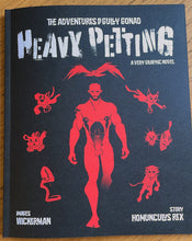 Load image into Gallery viewer, Heavy Petting - The Adventures of Gully Gonad
